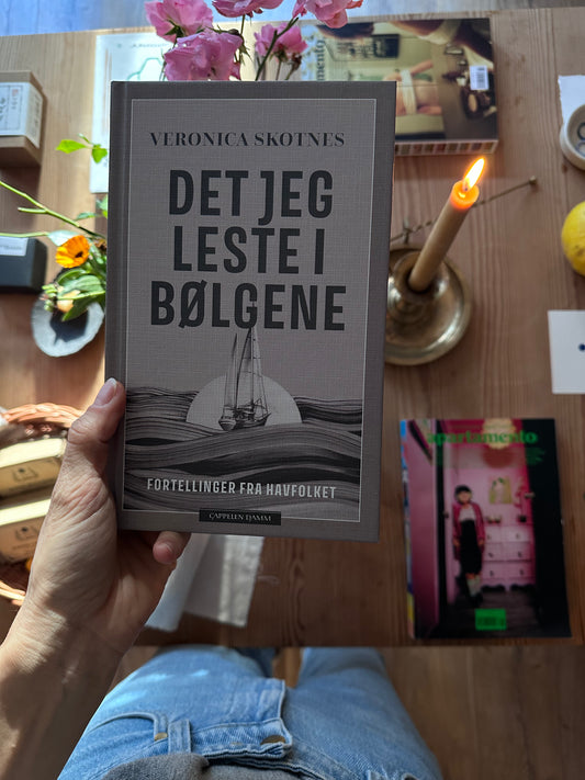 det jeg leste i bølgene - by veronica skotnes