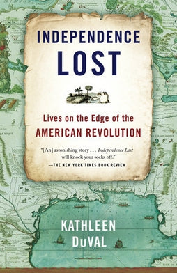 independence lost - by kathleen duval