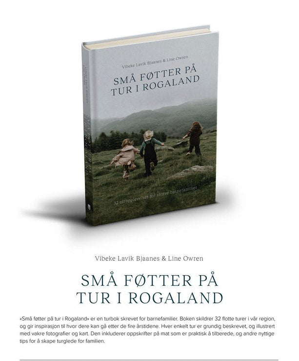små føtter på tur i rogaland - by vibeke lavik bjaanes & line owren
