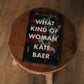 what kind of woman: poems - by kate baer