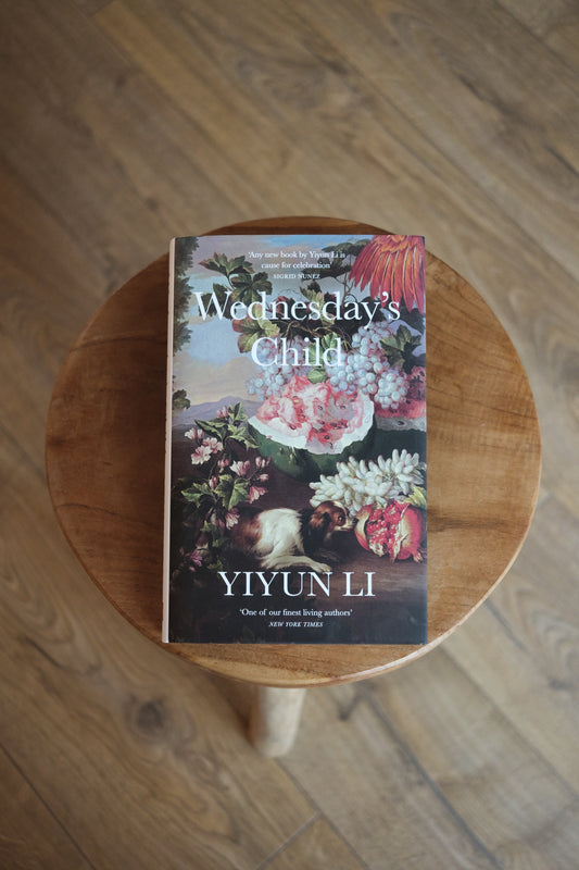 wednesday's child - by yiyun li