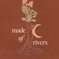 made of rivers: poems - by emory hall