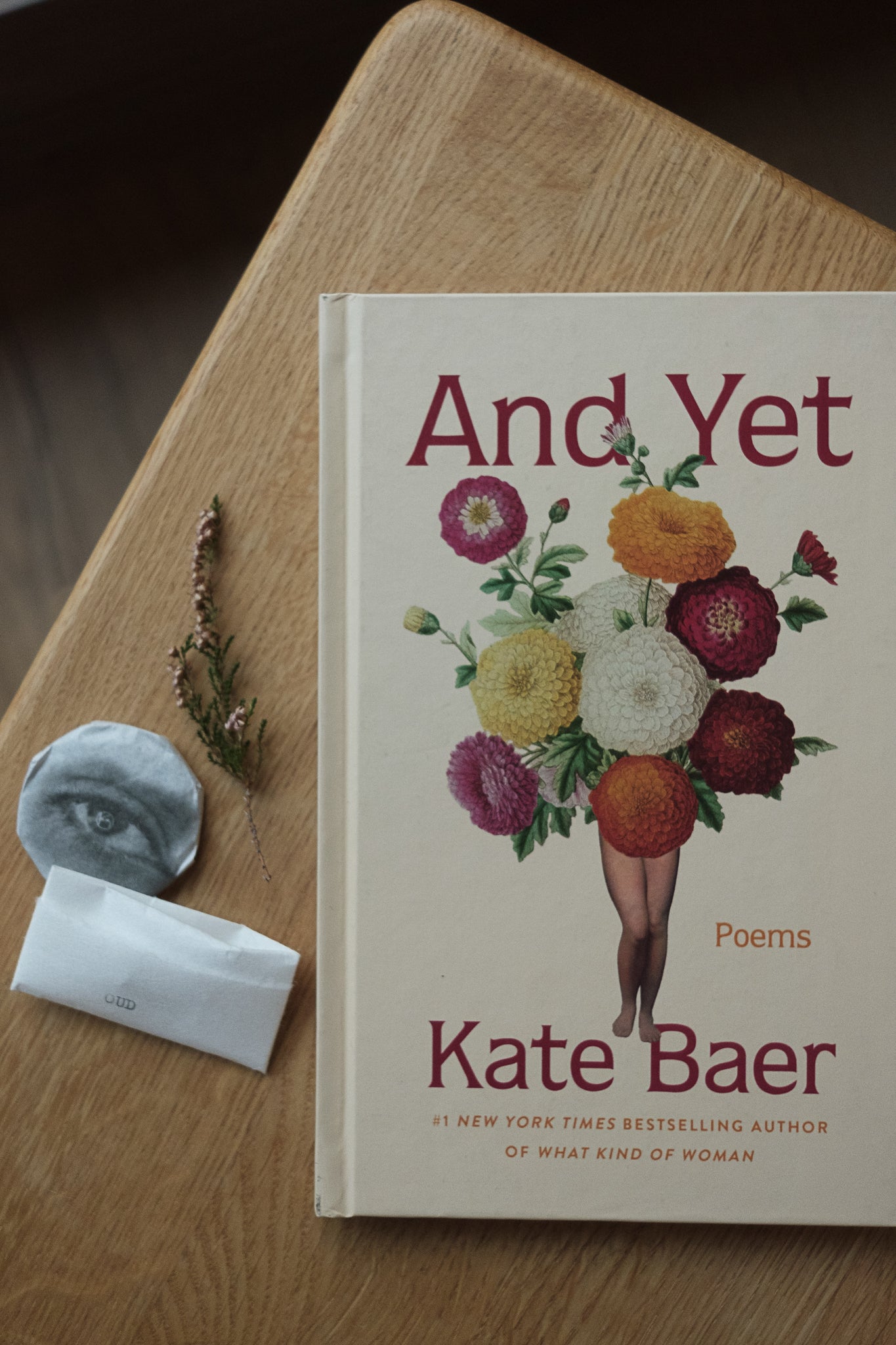 and yet: poems - by kate baer