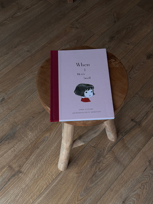 when i was small - by sara o'leary