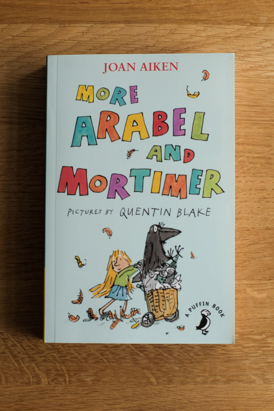more arabel and mortimer - by joan aiken