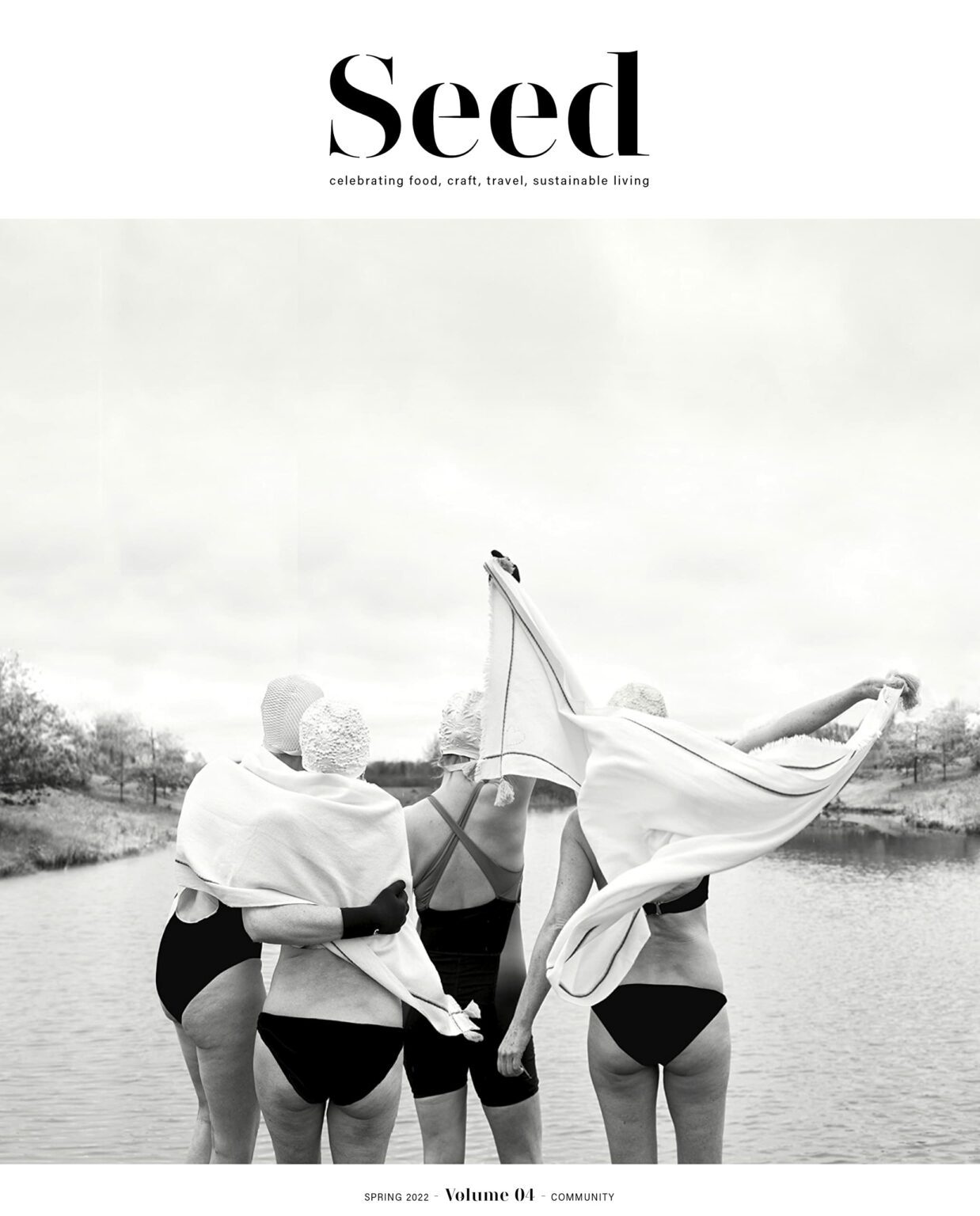 seed volume 04: celebrating food, craft, travel, sustainable living
