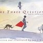 the three questions - by jon j. muth