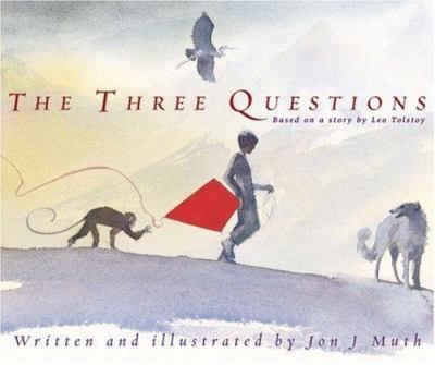 the three questions - by jon j. muth