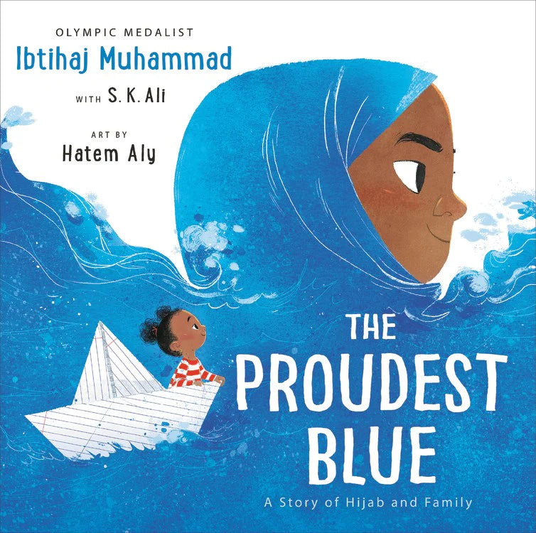 the proudest blue - by ibithaj muhammad & s.k. ali