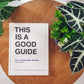 this is a good guide for a sustainable lifestyle - by marieke eyskoot