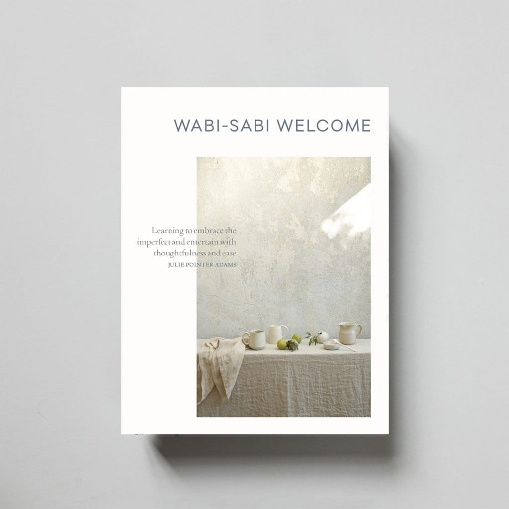 wabi-sabi welcome - by julie pointer adams