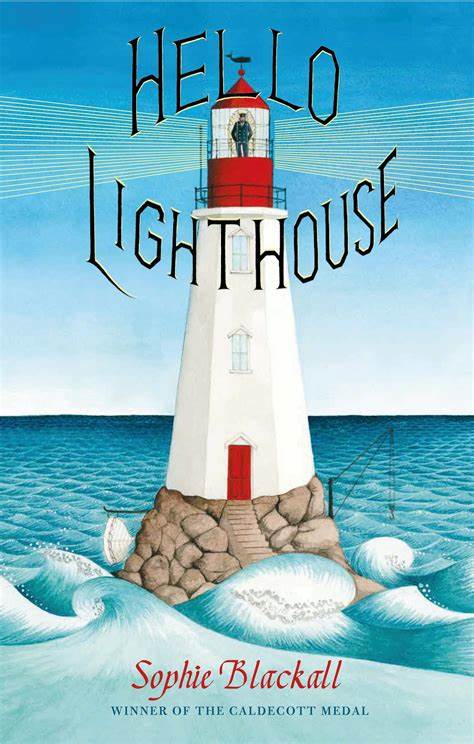 hello lighthouse - by sophie blackall